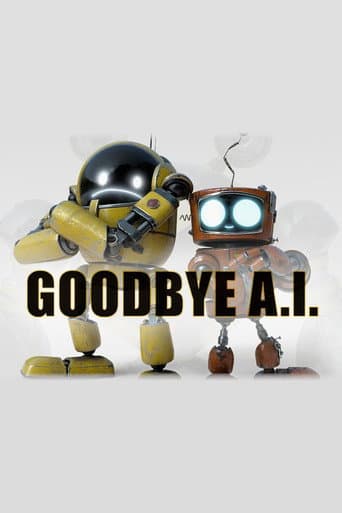 Goodbye A.I. afişi