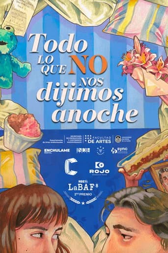 Todo lo que (no) nos dijimos anoche afişi