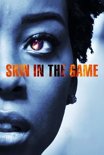 Skin in the Game afişi