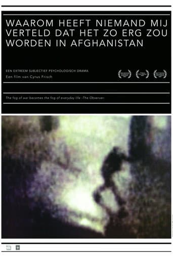 Waarom heeft niemand mij verteld dat het zo erg zou worden in Afghanistan afişi
