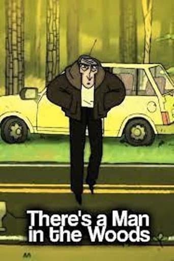 There's a Man in the Woods afişi