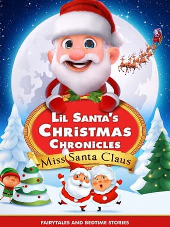 Lil Santa’s Christmas Chronicles: Miss Santa Claus afişi