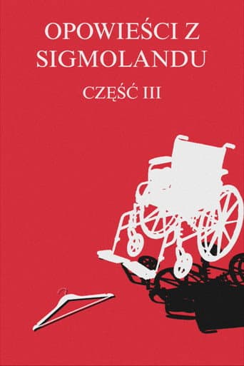 Opowieści z Sigmolandu 3 afişi