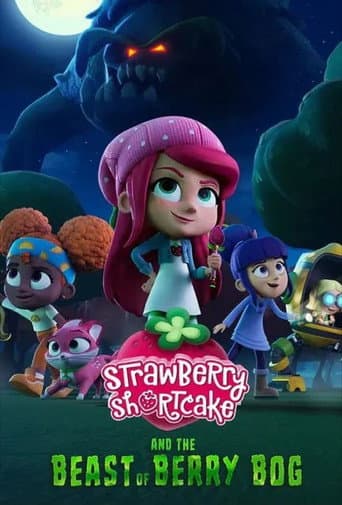Strawberry Shortcake and the Beast of Berry Bog afişi