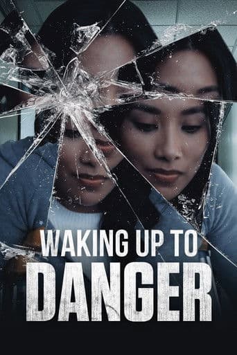 Waking Up to Danger afişi