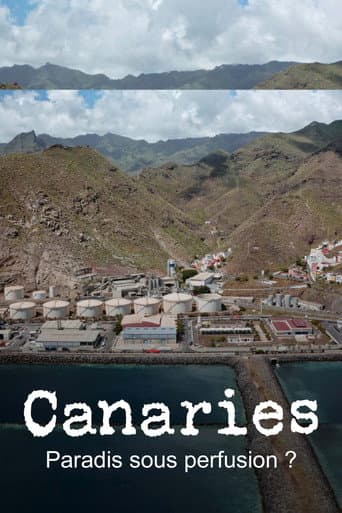 Canaries, paradis sous perfusion ? afişi