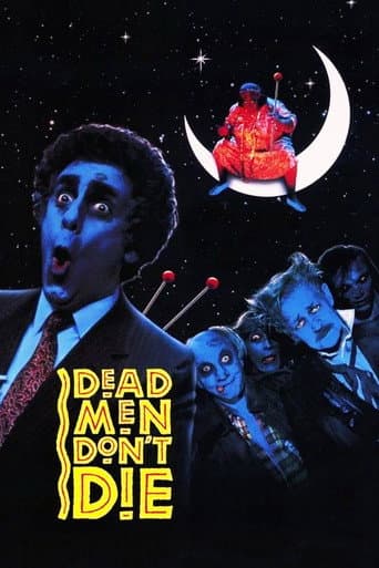 Dead Men Don't Die afişi