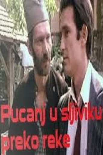 Pucanj u šljiviku preko reke afişi
