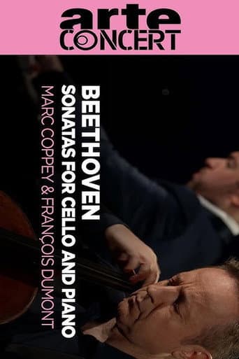 Marc Coppey et François Dumont Intégrale des sonates pour violoncelle et piano de Beethoven afişi