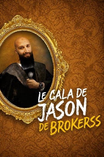 Le Gala de Jason Brokerss afişi