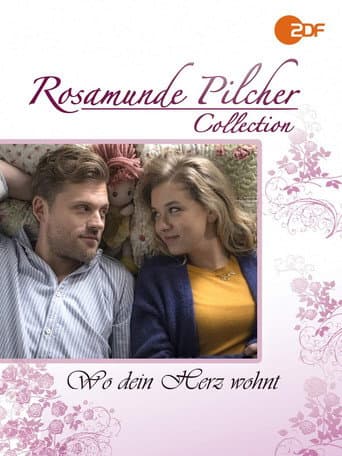Rosamunde Pilcher: Wo Dein Herz wohnt afişi