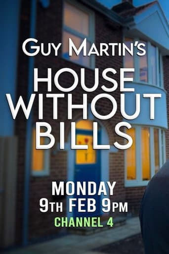 Guy Martin's House Without Bills afişi