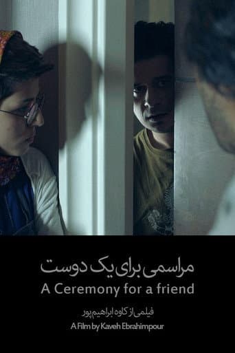 A ceremony for a friend afişi