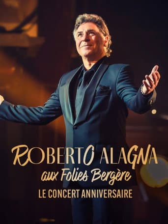 Roberto Alagna aux Folies Bergère, le concert anniversaire afişi