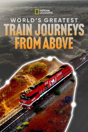 Gökyüzünden Dünyanın En İyi Tren Yolculukları afişi