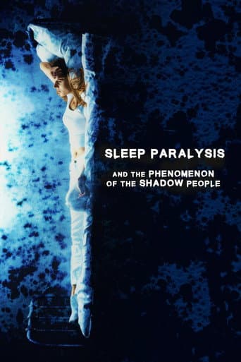 Sleep Paralysis and the Phenomenon of the Shadow People afişi