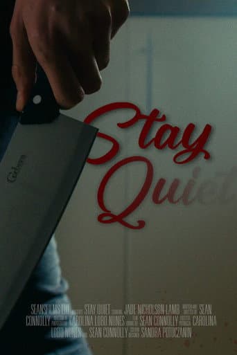 Stay Quiet afişi