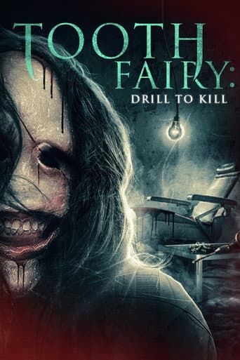 Tooth Fairy: Drill to Kill afişi