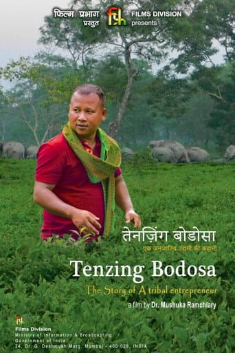 Tenzing Bodosa The Story Of A Tribal Entrepreneur afişi
