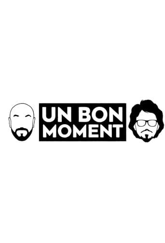 Un bon moment afişi