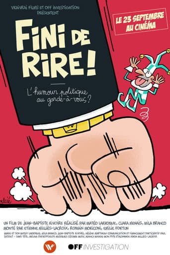 FINI DE RIRE ! L'humour politique au garde-à-vous ? afişi