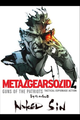 Metal Gear Solid 4: Guns of the Patriots Epilogue: Naked Sin afişi