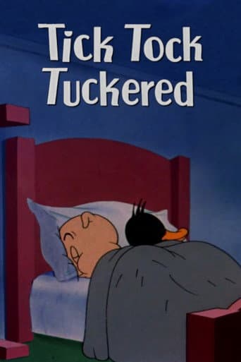 Tick Tock Tuckered afişi