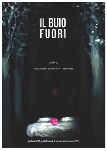 Il buio fuori afişi