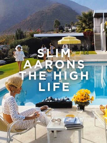 Slim Aarons: The High Life afişi