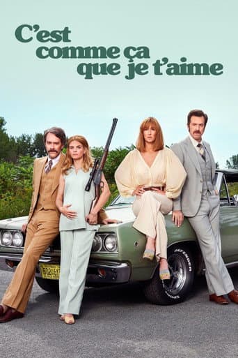 C’est comme ça que je t’aime afişi