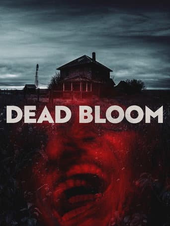 Dead Bloom afişi