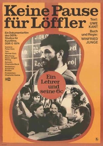 Keine Pause für Löffler - Ein Lehrer und seine 6c afişi