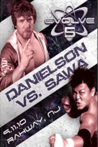 EVOLVE 5: Danielson vs. Sawa afişi