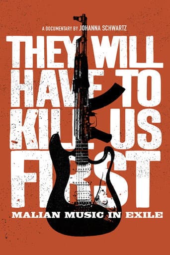 They Will Have to Kill Us First afişi