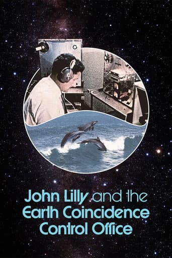 John Lilly and the Earth Coincidence Control Office afişi