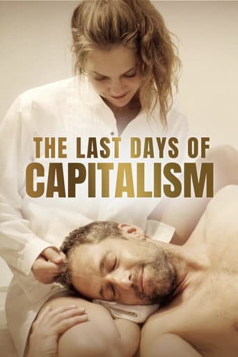 The Last Days of Capitalism afişi