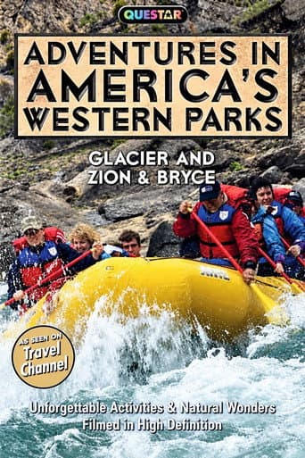 Adventures in America's Western Parks: Glacier / Zion & Bryce afişi