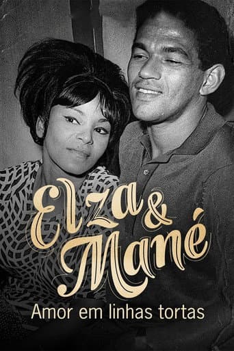 Elza & Mané: Amor em Linhas Tortas afişi