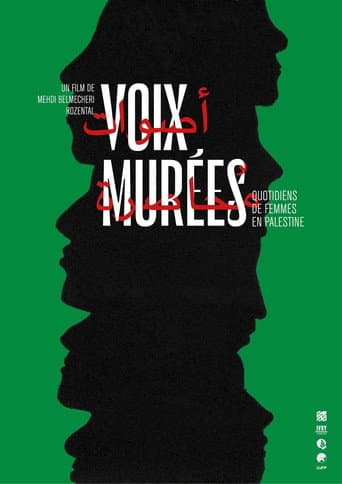 Voix murées : Quotidiens de femmes en Palestine afişi