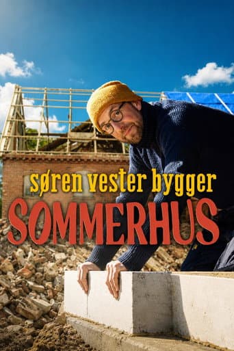 Søren Vester bygger sommerhus afişi