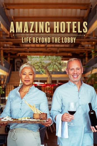 Amazing Hotels: Life Beyond the Lobby afişi