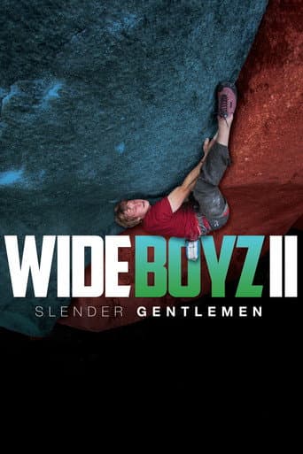 Wide Boyz II – Slender Gentlemen afişi