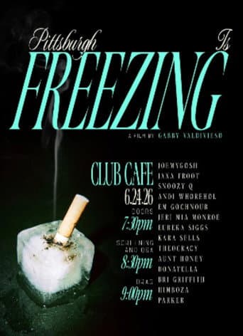 Pittsburgh is Freezing afişi