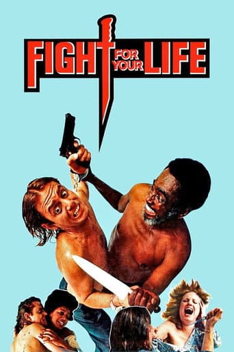 Fight for Your Life afişi