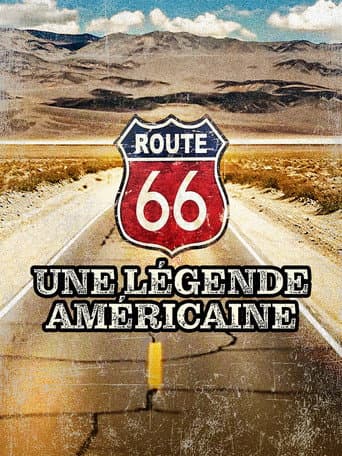 Route 66, une légende américaine afişi