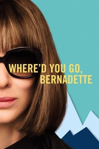 Where'd You Go, Bernadette afişi