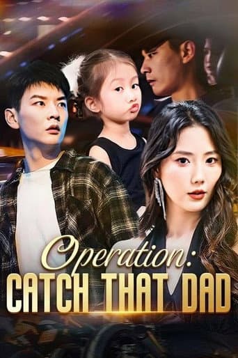 Operation: Catch That Dad afişi