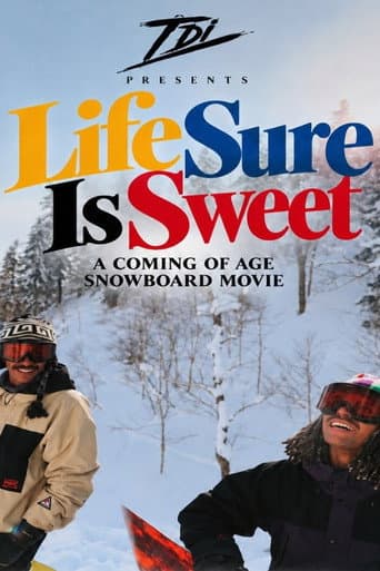 Life Sure Is Sweet afişi
