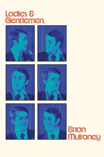 Ladies and Gentlemen, Brian Mulroney
