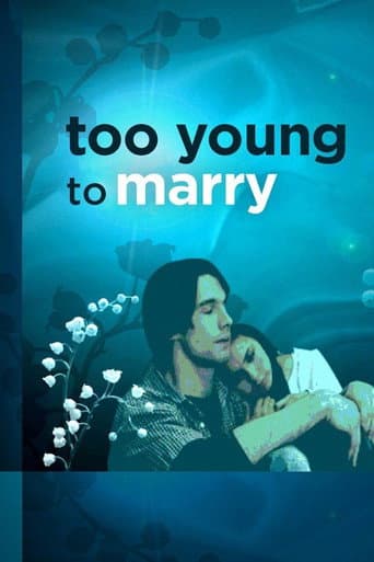 Too Young to Marry afişi